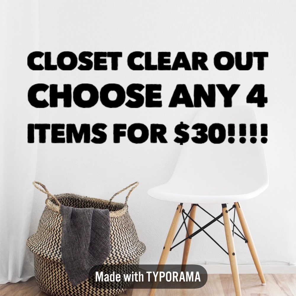 CLOSET CLEAR OUT
